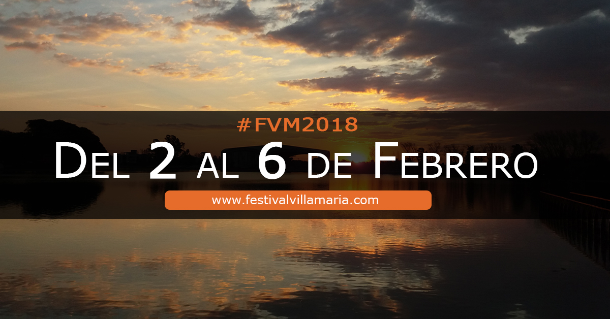 Fecha Festival de Villa María 2018